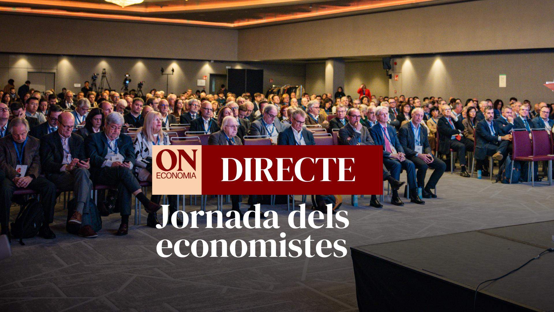 Jornada dels Economistes 2024 a Barcelona, DIRECTE