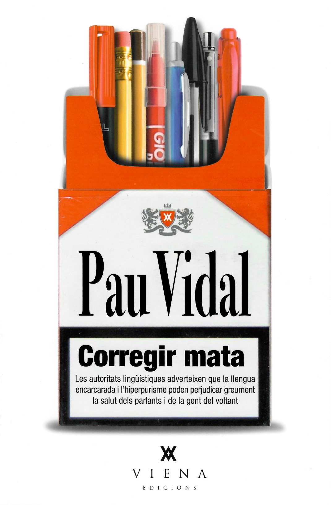 Pau Vidal, 'Corregir mata'. Viena Edicions, 240 p., 19 €.