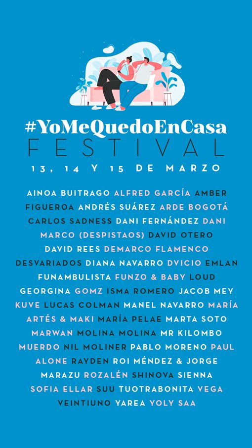 #YoMeQuedoEnCasa festival