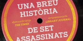 Una breu història de set assassinats. Bromera.