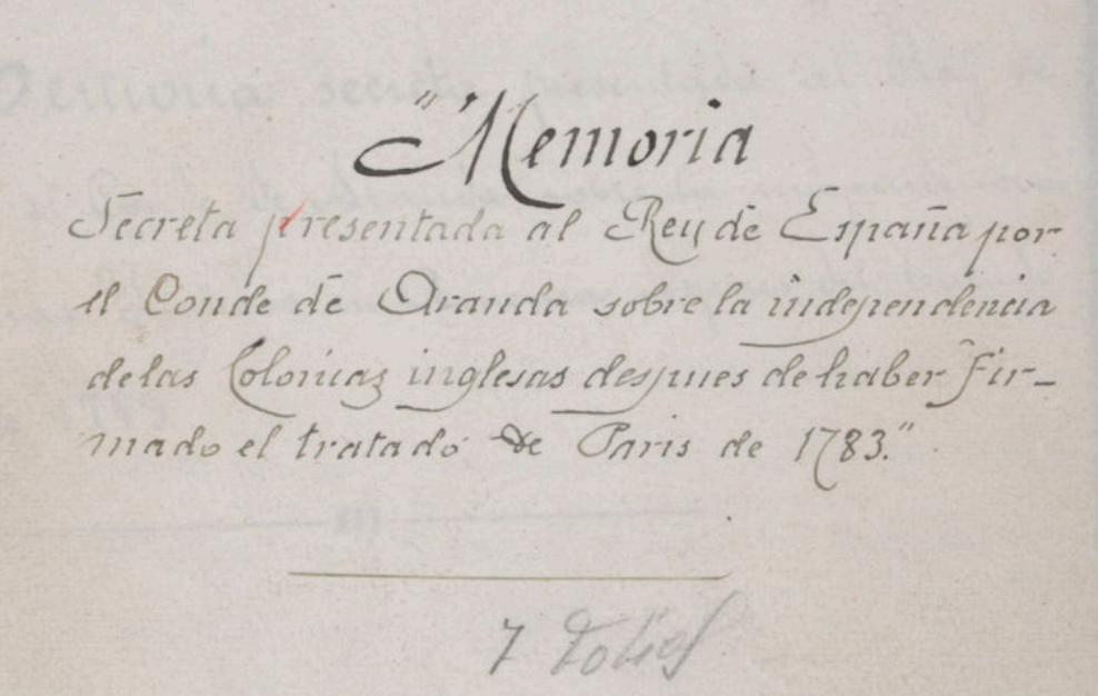 Caràtula de la memoria que Aranda envia a Carles III sobre la independència de les colònies americanes. Font Biblioteca Digital Hispànica