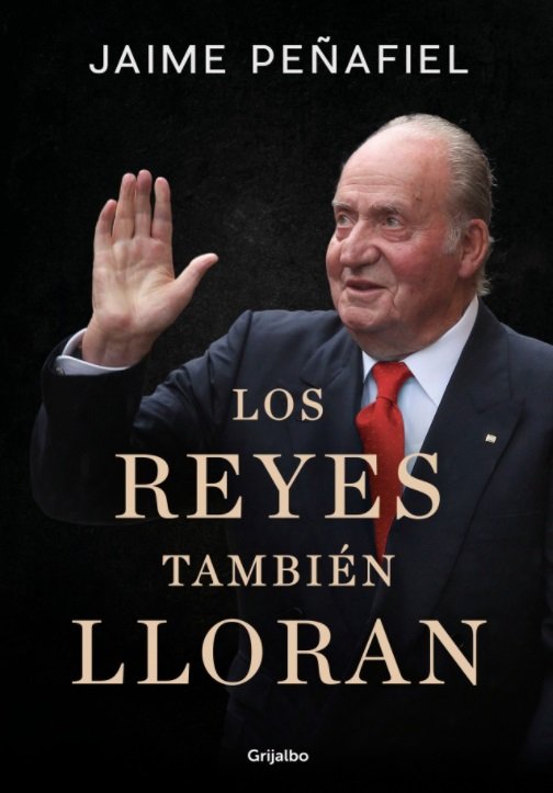 los reyes tambien lloran peñafiel