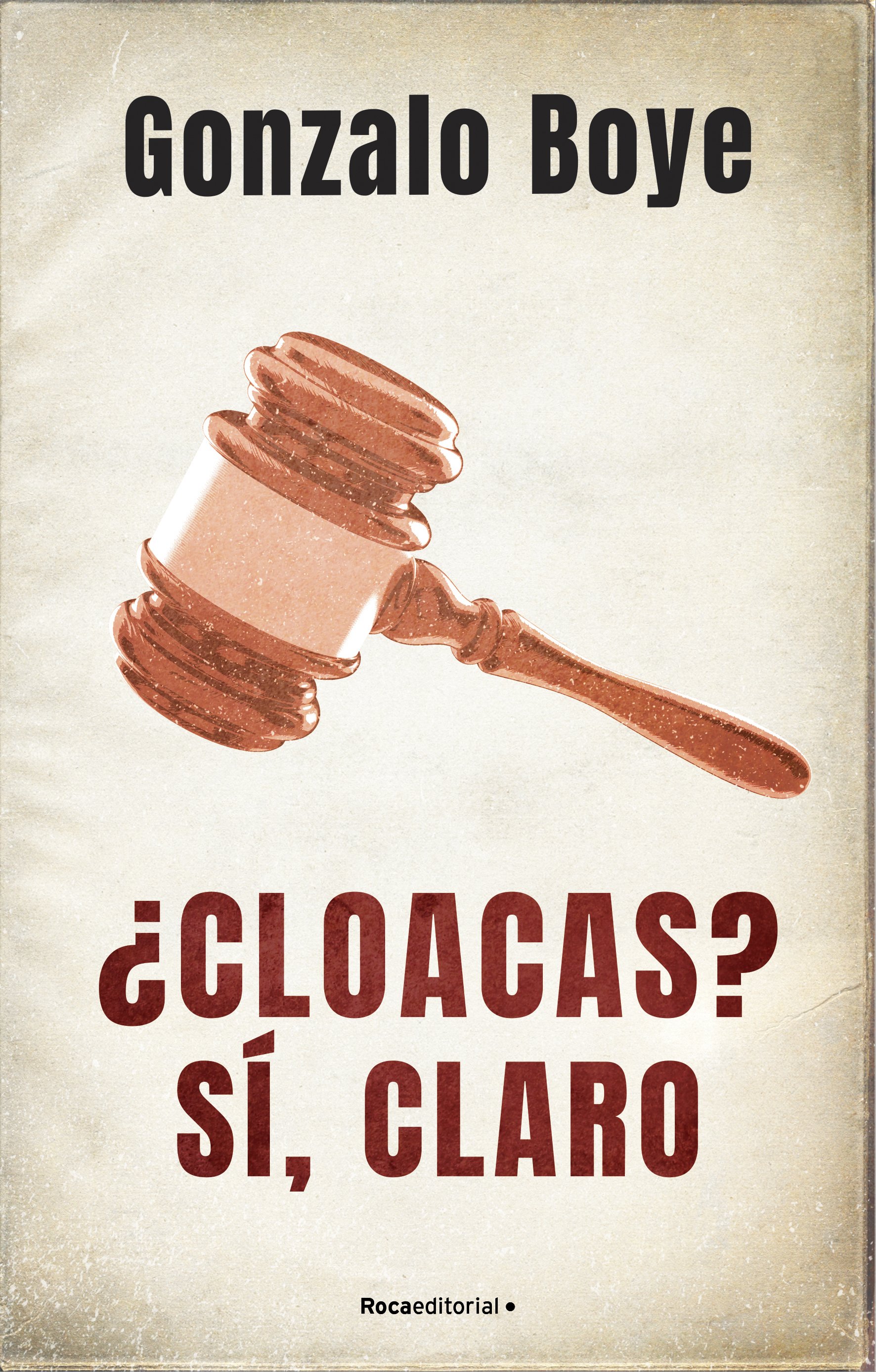 Libro cloacas Gonzalo Boye