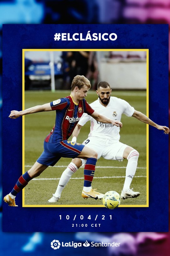 Clasico Real Madrid Barca De Jong Benzema @LaLiga