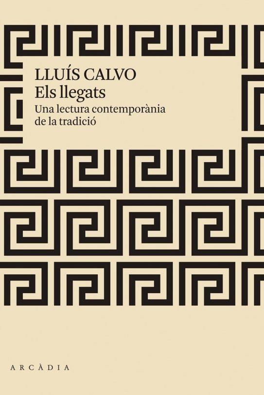 Los Legados. Lluís Calvo