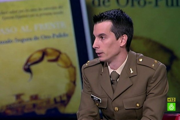 Luis Gonzalo Segura exteniente Ejército Español La Sexta