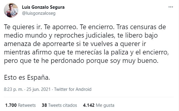 Luis Gonzalo Segura tuit España maltrato Catalunya