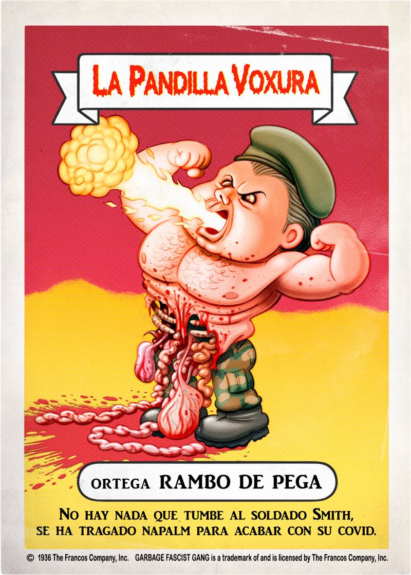 La pandilla Voxura Ortega Rambo de Pega
