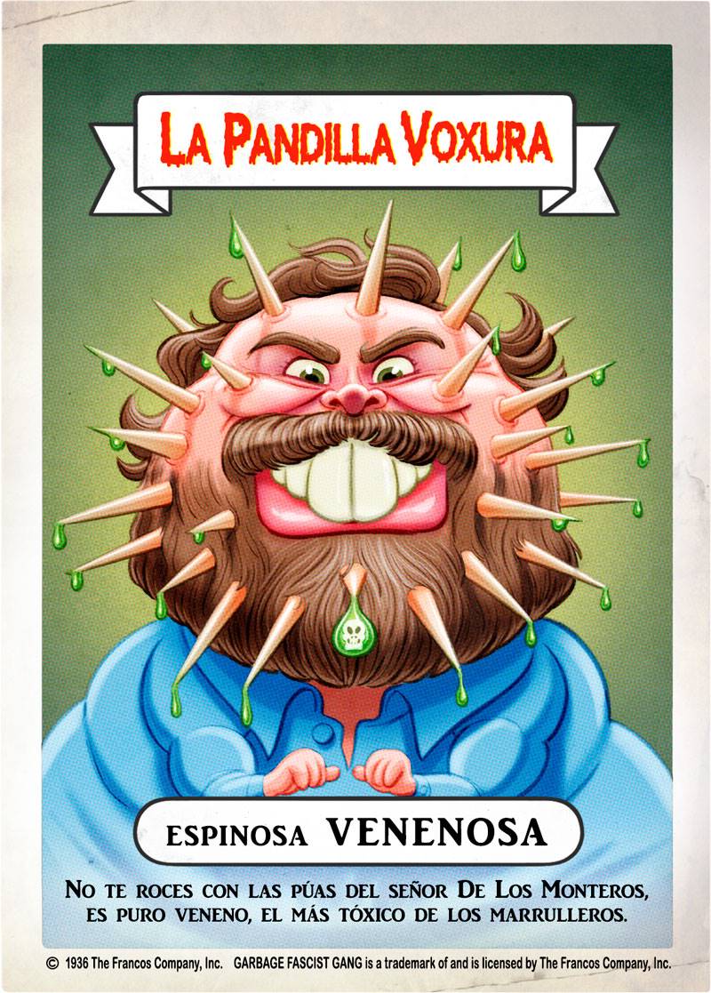 La pandilla Voxura Espinosa Venenosa