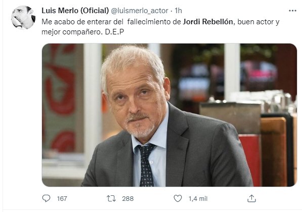 tuit  Luis Merlo muerte Jordi Rebellón