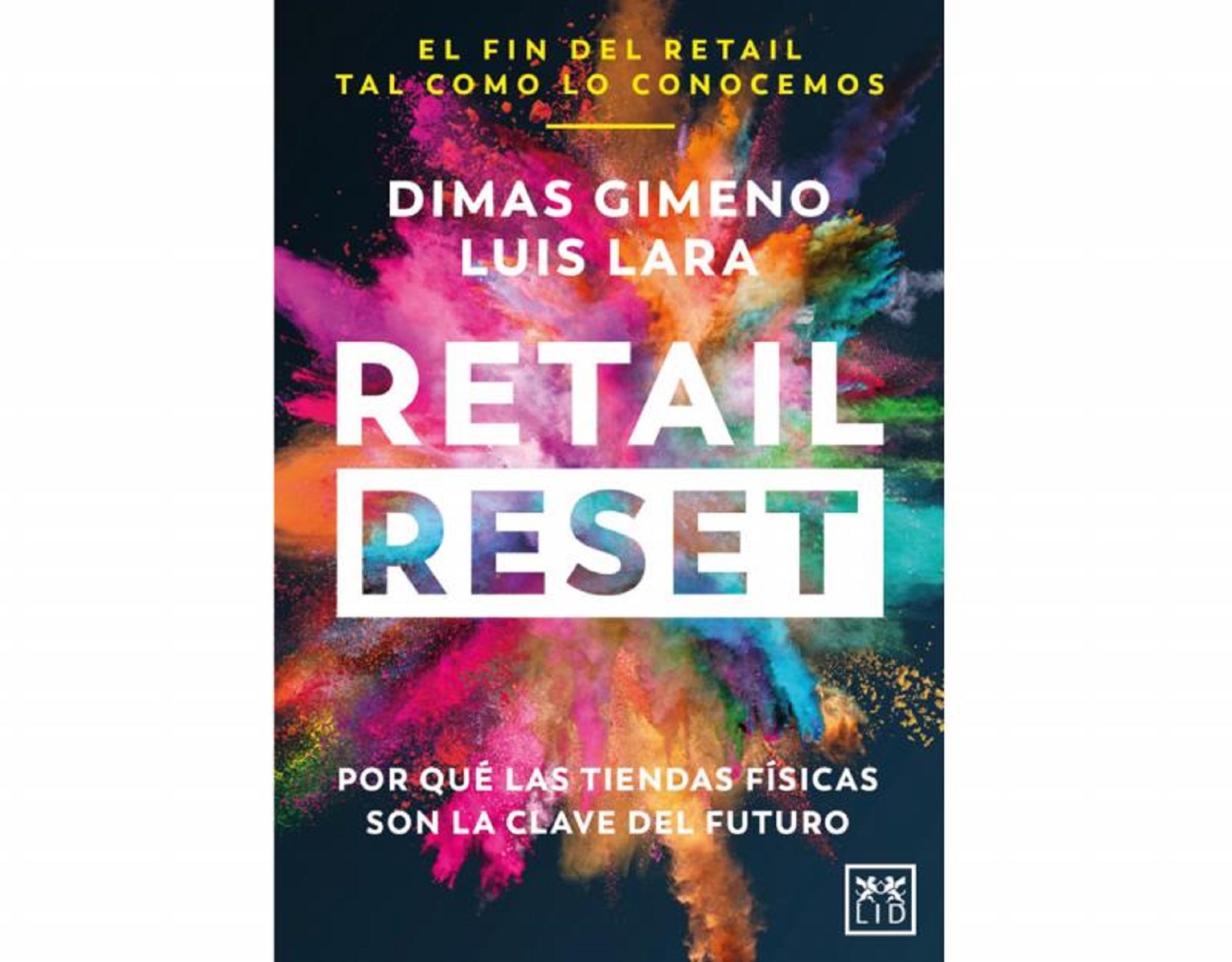 Dimas Gimeno publica ‘Retail reset’, su primer libro