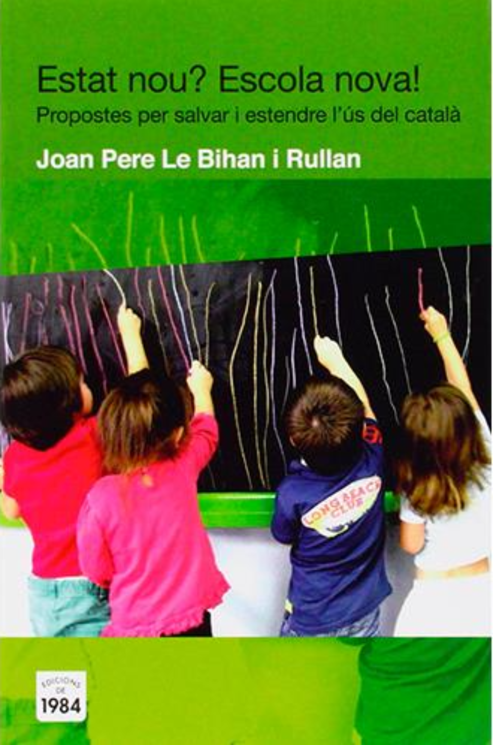 Estat nou. Font Edicions 1984