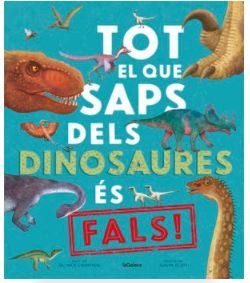 todo el que sabes de dinosaurios se falso