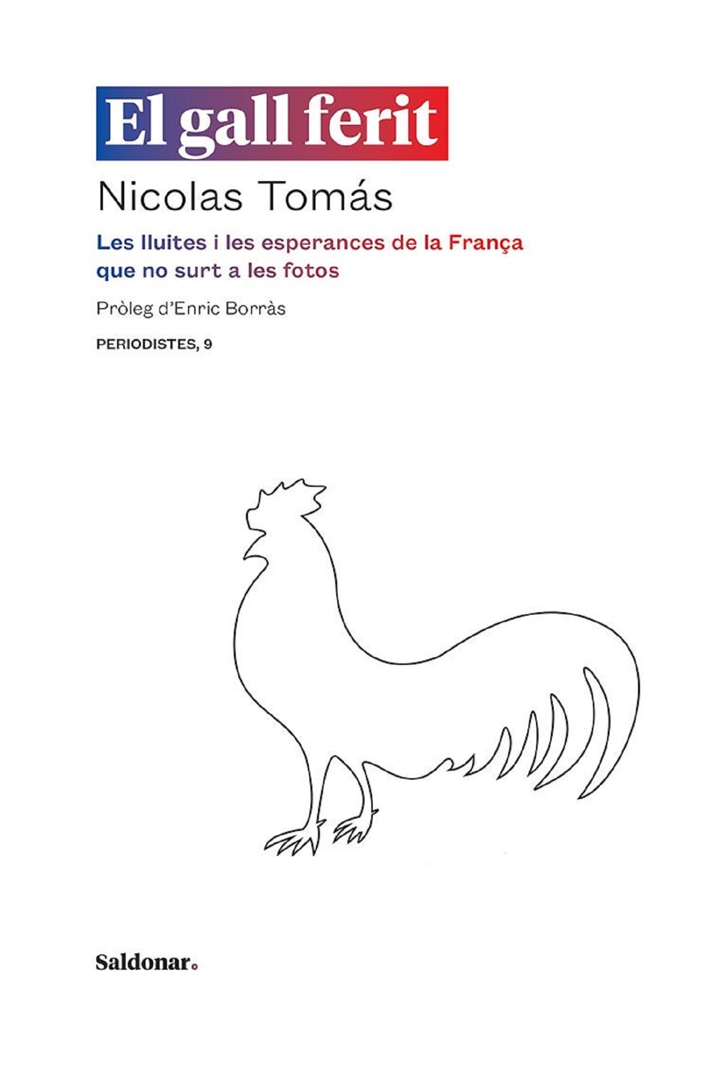 Avançament editorial: 'El gall ferit', de Nicolas Tomás