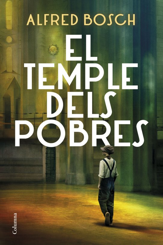 portada el templo de los pobres alfred bosch 202202041133