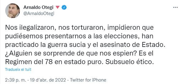 Tuit ARnaldo Otegi Pegasus espionaje masivo Tuit ARnaldo Otegi Pegasus espionaje masivo