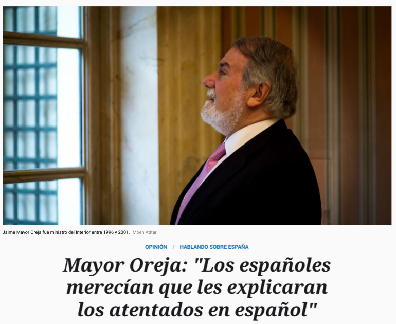 Mayor Oreja: "Los españoles merecían que les explicaran los atentados en español"