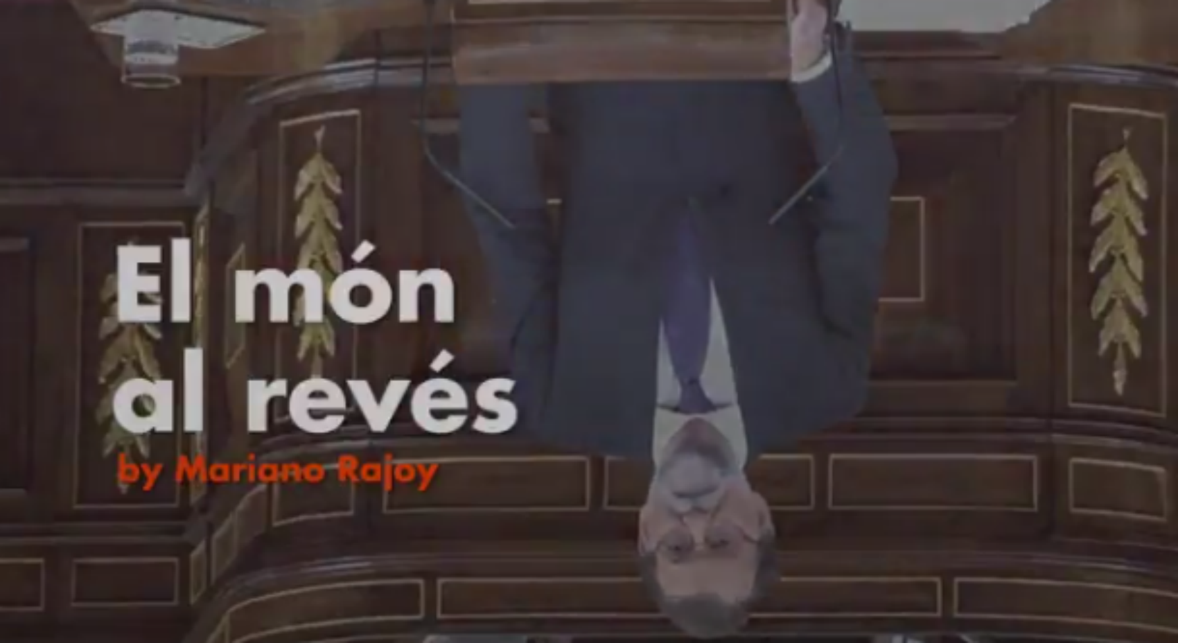 Un nuevo vídeo de Òmnium denuncia 'el mundo al revés' de Rajoy