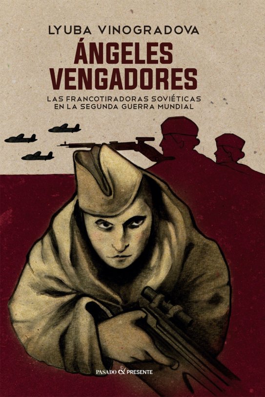 llibre angeles vengadores franctiradores sovietiques