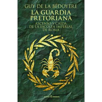 Portada del llibre 'La guardia pretoriana'