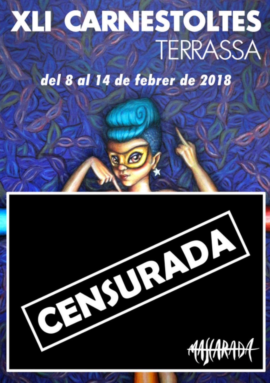 Los organizadores del carnaval de Terrassa modifican el cartel y denuncian la censura