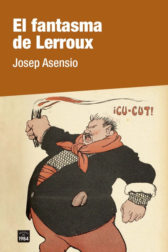 DBAB49 El fantasma de Lerroux JosepAsensio DBAB49 El fantasma de Lerroux JosepAsensio