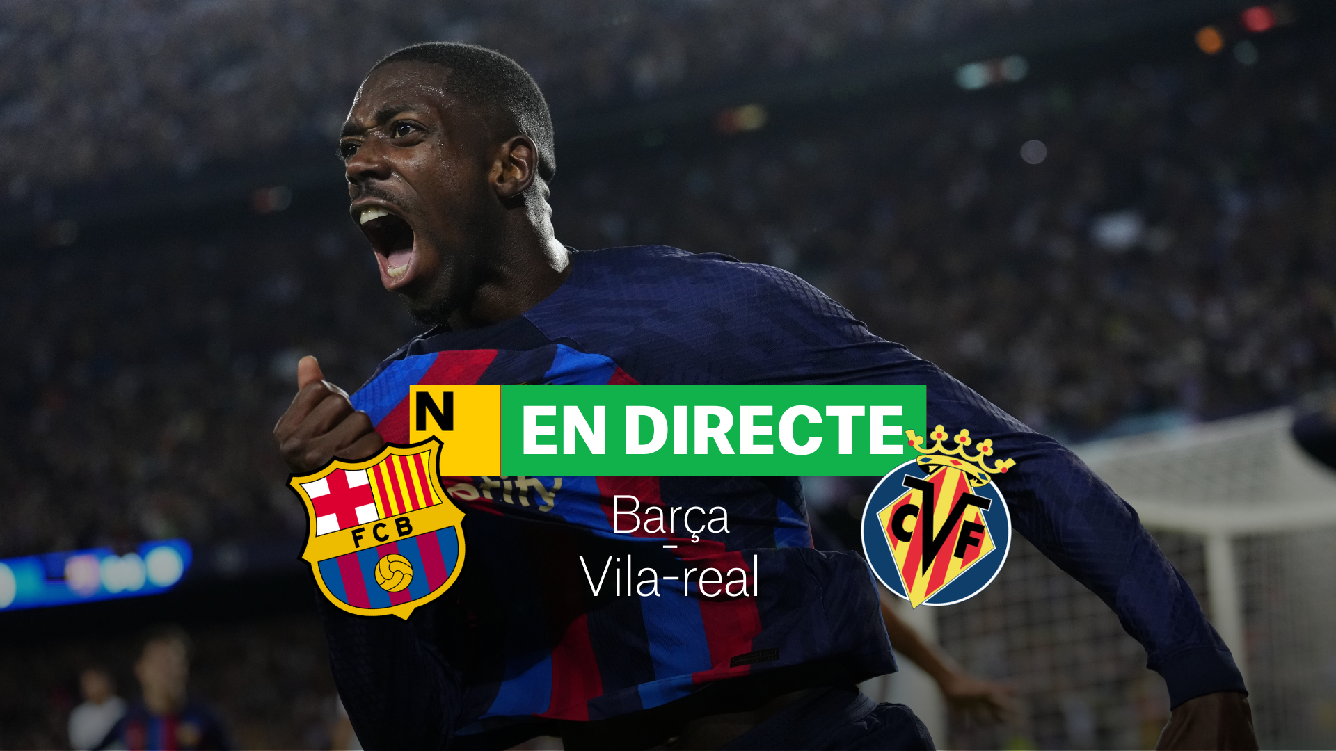 Barça-Villarreal de la Liga Santander | DIRECTO: resultado, resumen y goles