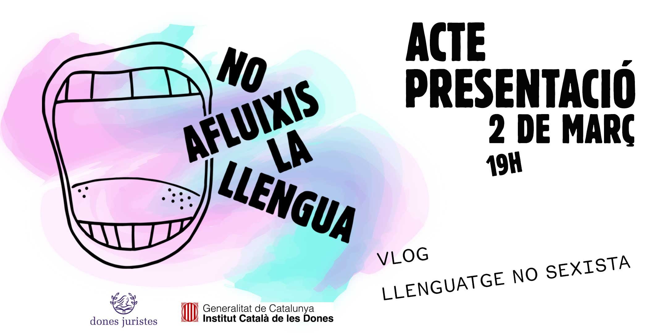 "No afluixis la llengua": el vlog para educar el lenguaje sexista