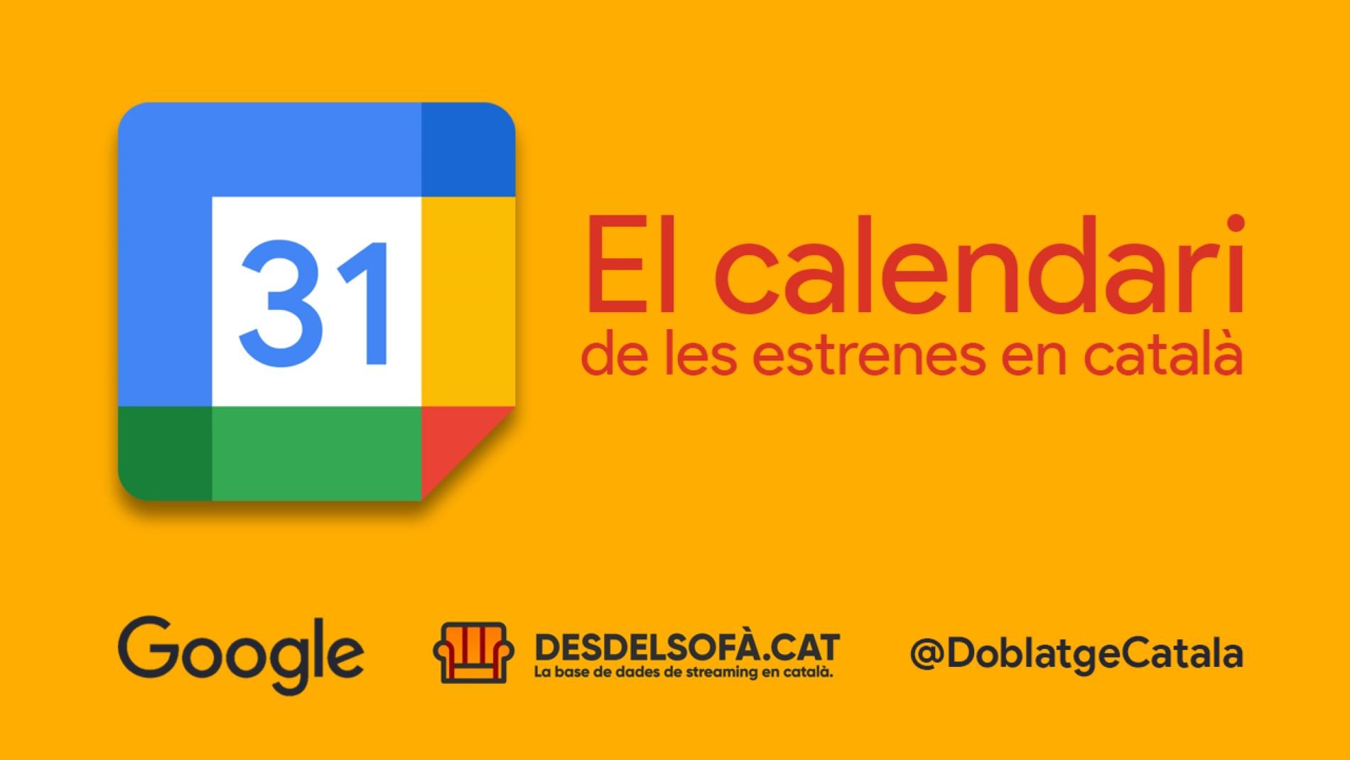 Calendari Google estrenes catala / Desdelsofà.cat i Doblatge en català