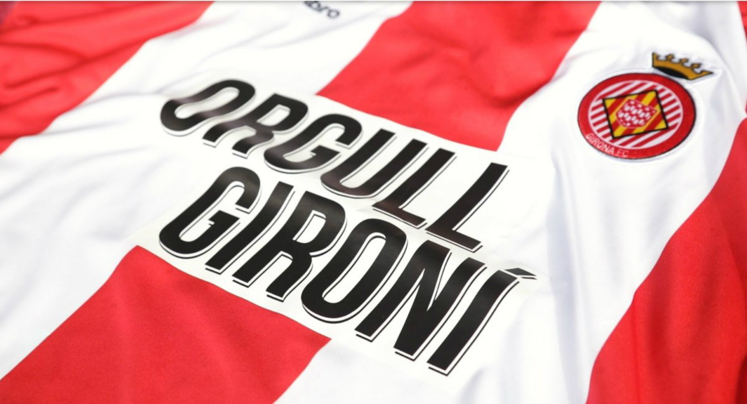 Orgull Gironí: la nova 'publicitat' de la samarreta del Girona