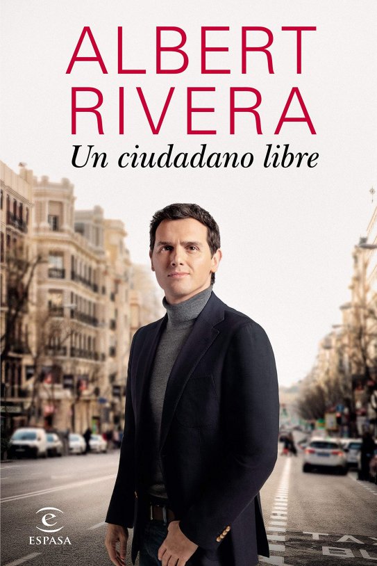 albert rivera memorias Espasa