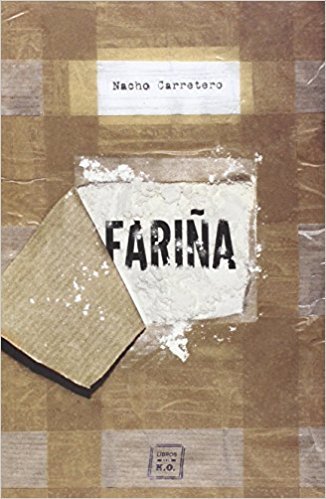 Fariña: narcos gallegos y corrupción