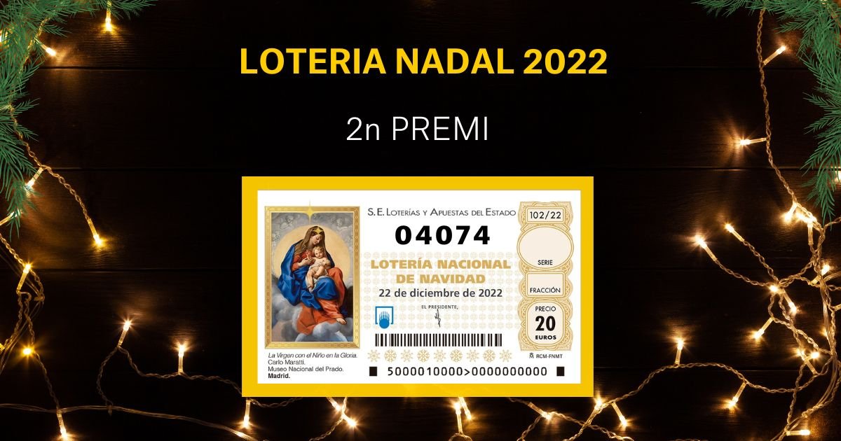 Segon premi de la Loteria de Nadal 2022: número 04074