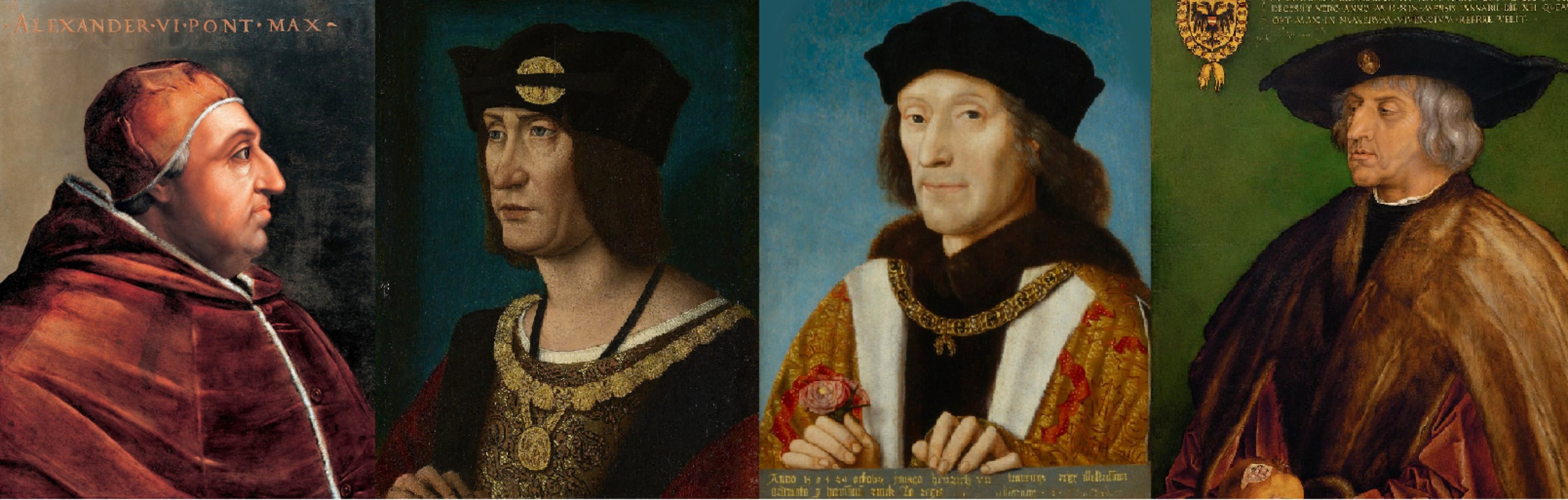 Alexamdre VI, Luis XII, Enrique VII y Maximilià I. Font Museus de Florencia, Londres y Viena Alexamdre VI, Luis XII, Enrique VII y Maximilià I. Font Museus de Florencia, Londres y Viena