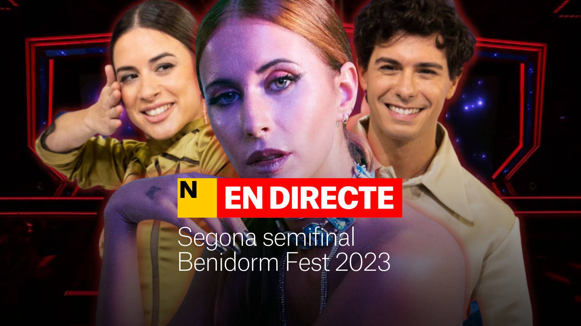 Benidorm Fest 2023, DIRECTE | Última hora de la segona semifinal