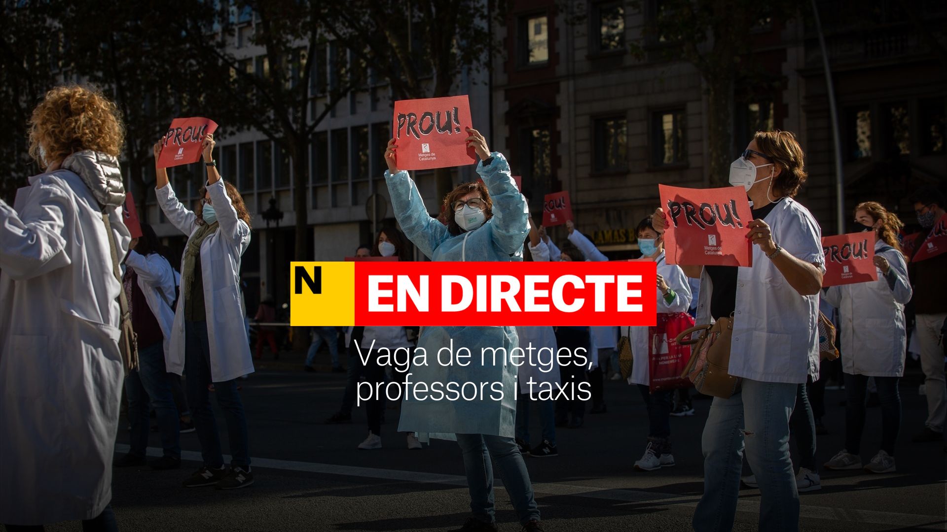 Huelga de médicos, maestros, profesores y taxis, DIRECTO | Última hora de las manifestaciones en Barcelona