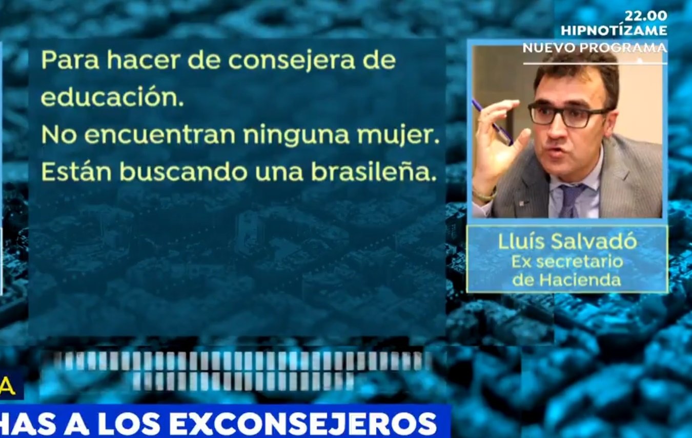 Salvadó: "A la que tenga las tetas más grandes, le das el cargo"