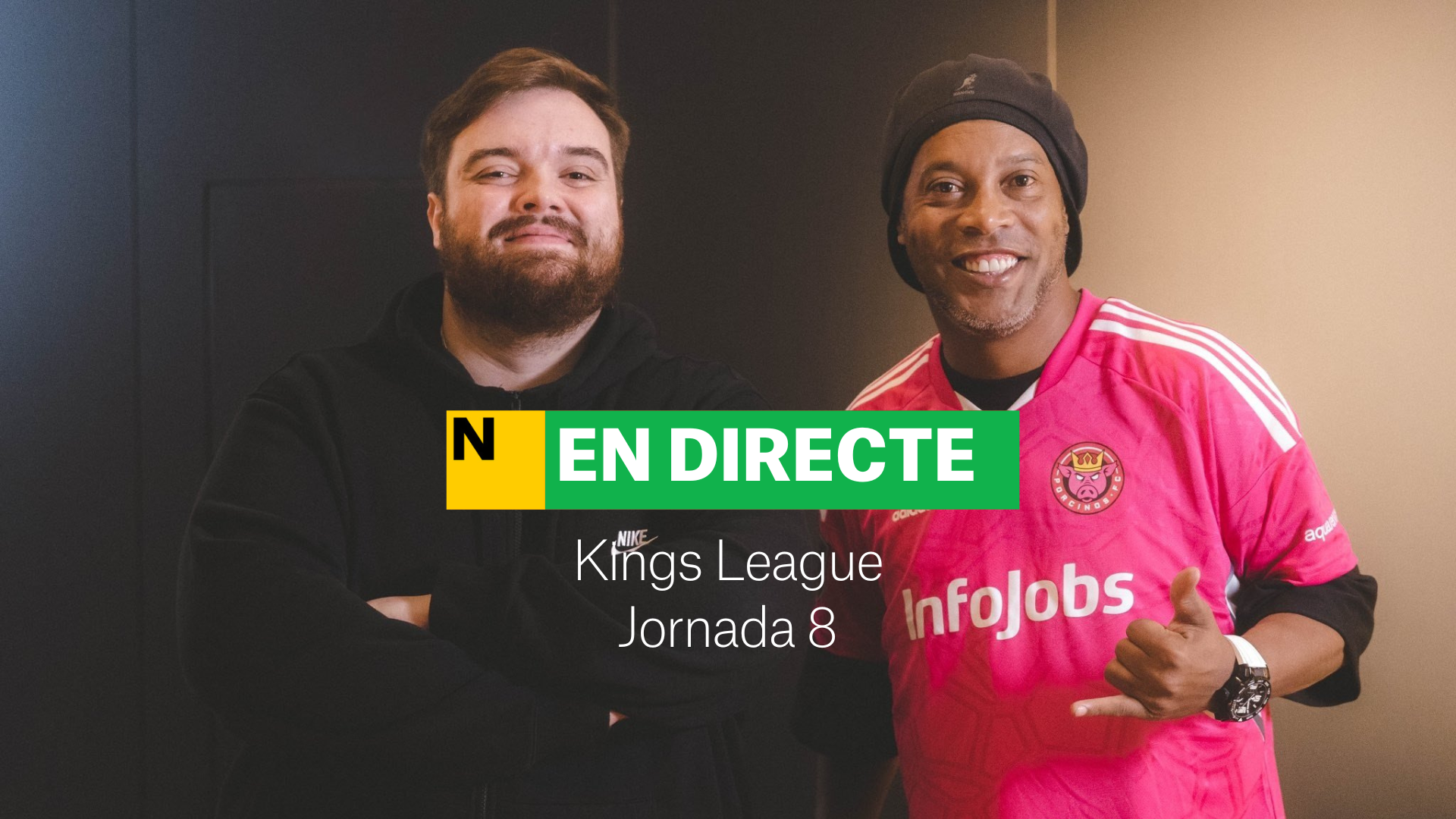 Kings League, Jornada 8 | DIRECTO: llega el turno de Ronaldinho