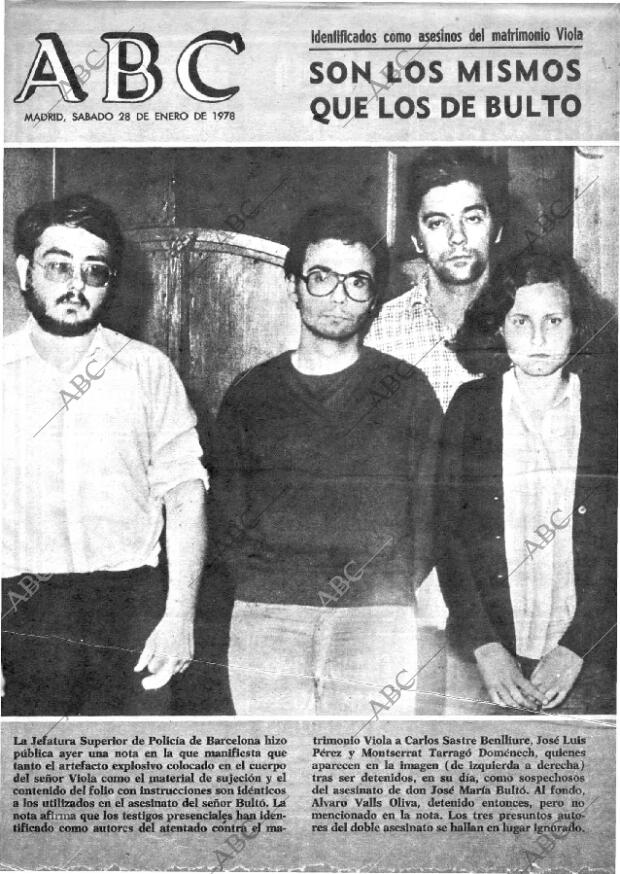 Portada de l'ABC, después de la detención de los miembros de EPOCA por|para la muerte de Bultó. Lluís Pérez, al centre, con Sastre, tarrago y Valls Portada de l'ABC, después de la detención de los miembros de EPOCA por|para la muerte de Bultó. Lluís Pérez, al centre, con Sastre, tarrago y Valls