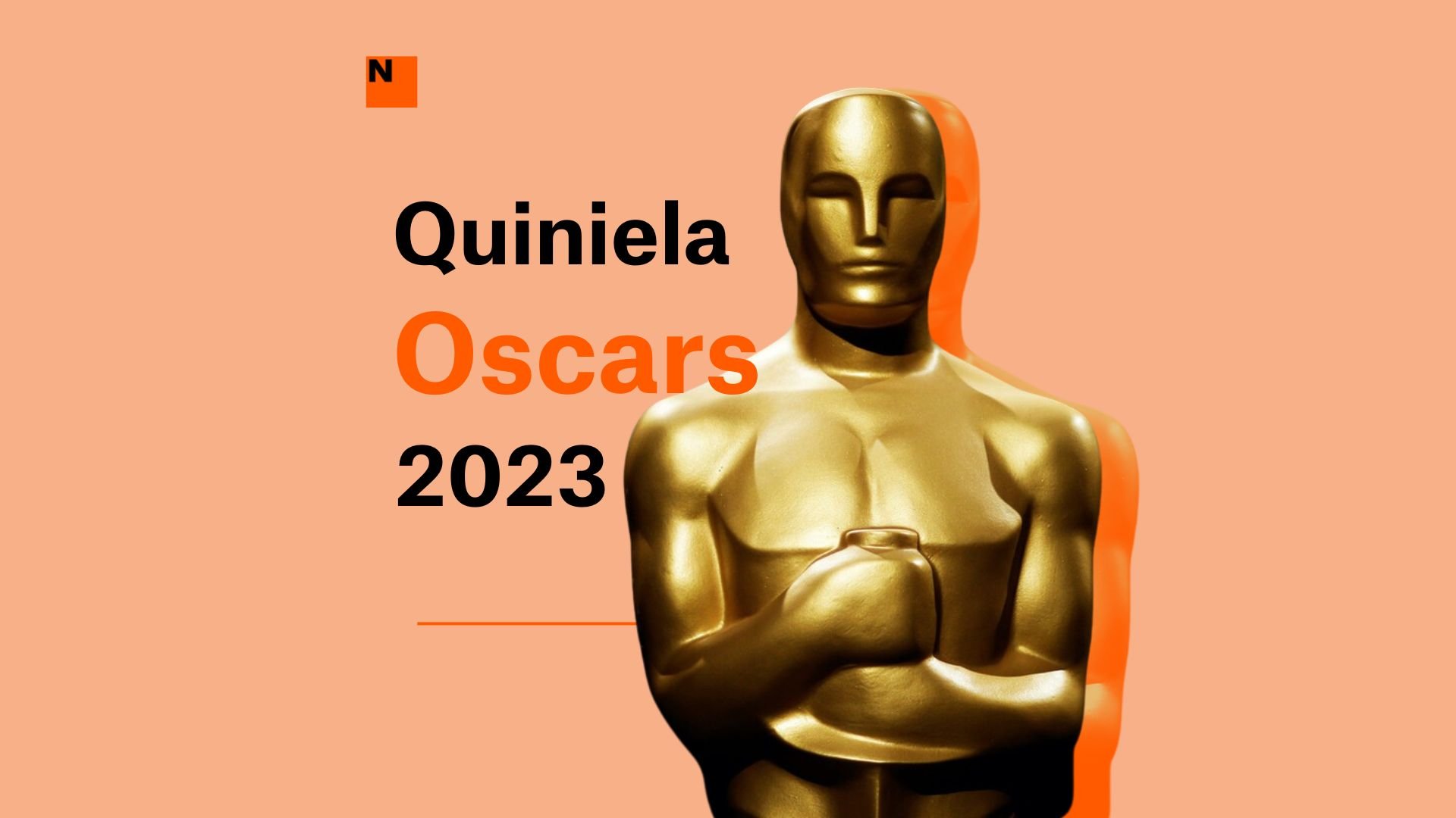 Haz la quiniela de los Oscars 2023: ¿quiénes serán los ganadores de los premios?