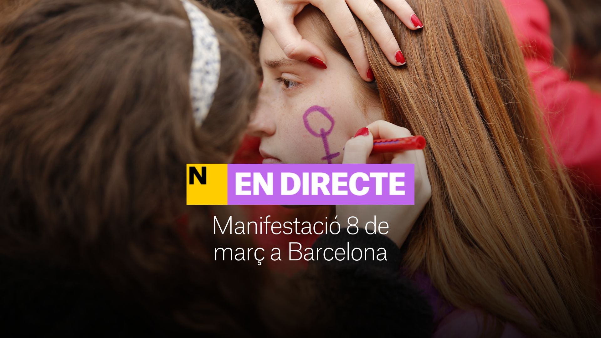 Manifestación del 8 de marzo en Barcelona, DIRECTO | Huelga del 8M por el Día de la Mujer