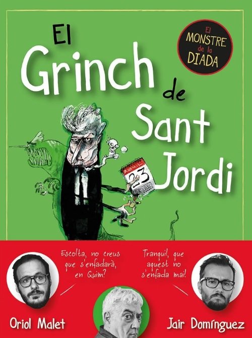 El Grinch de Sant Jordi Jair Domínguez