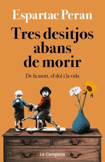 Tres deseos antes de morir Espartac Peran