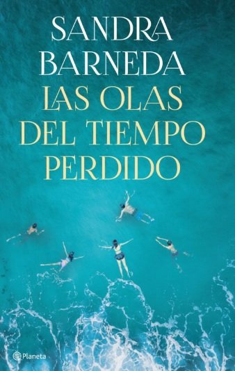 Las olas del tiempo perdido Sandra Barneda