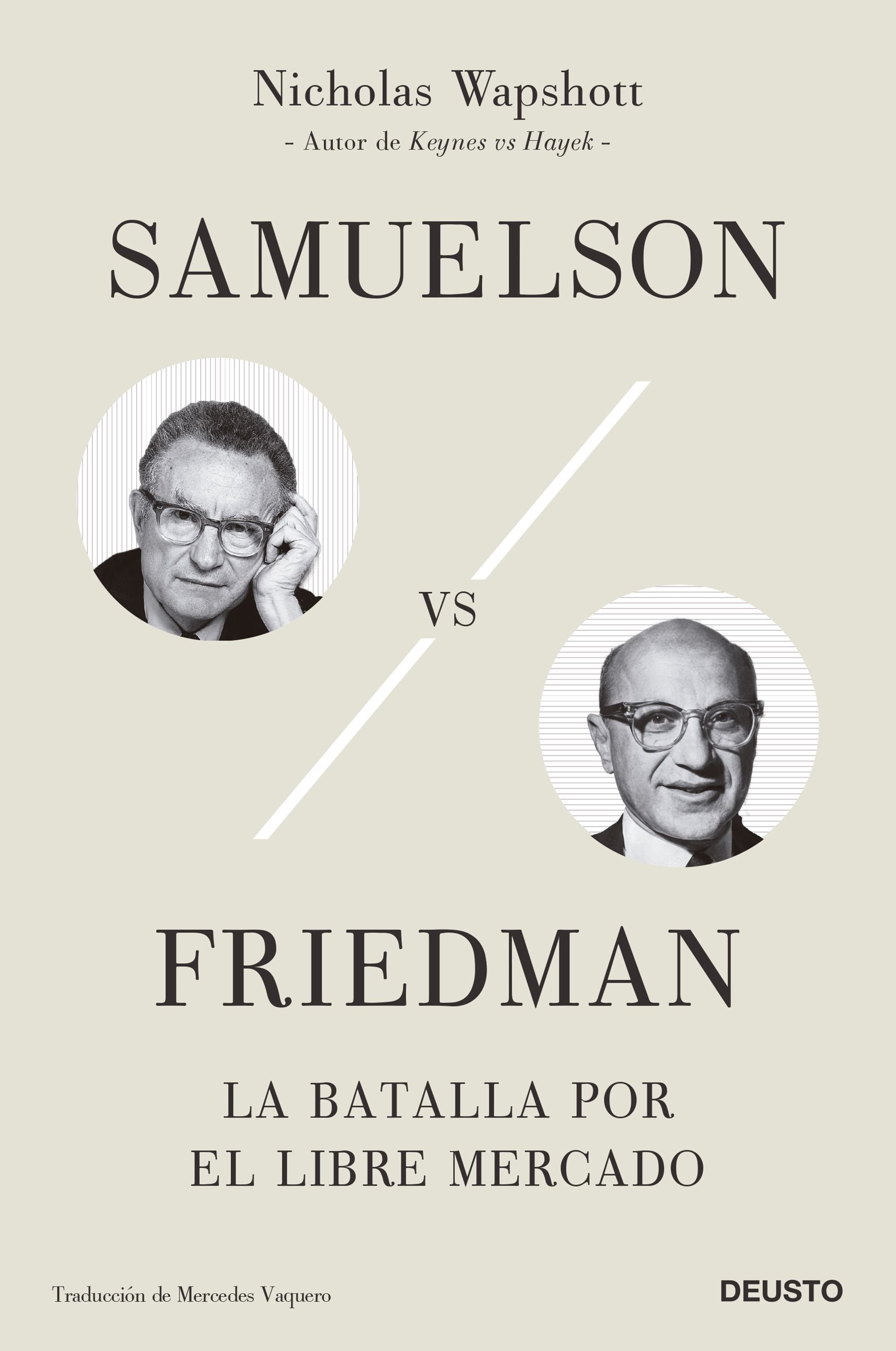 Samuelson vs Friedman Samuelson vs Friedman
