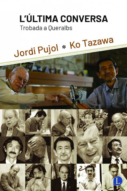 La última conversación Jordi Pujol La última conversación Jordi Pujol