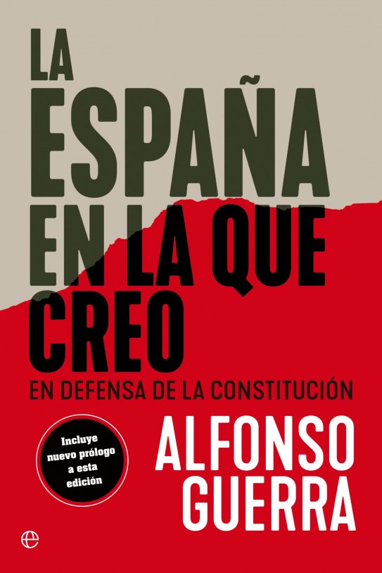 la españa en la que creo Alfonso Guerra