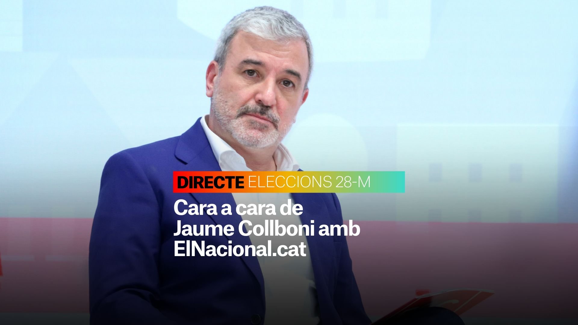 Cara a cara de Jaume Collboni con 'ElNacional.cat' | Elecciones Municipales 2023