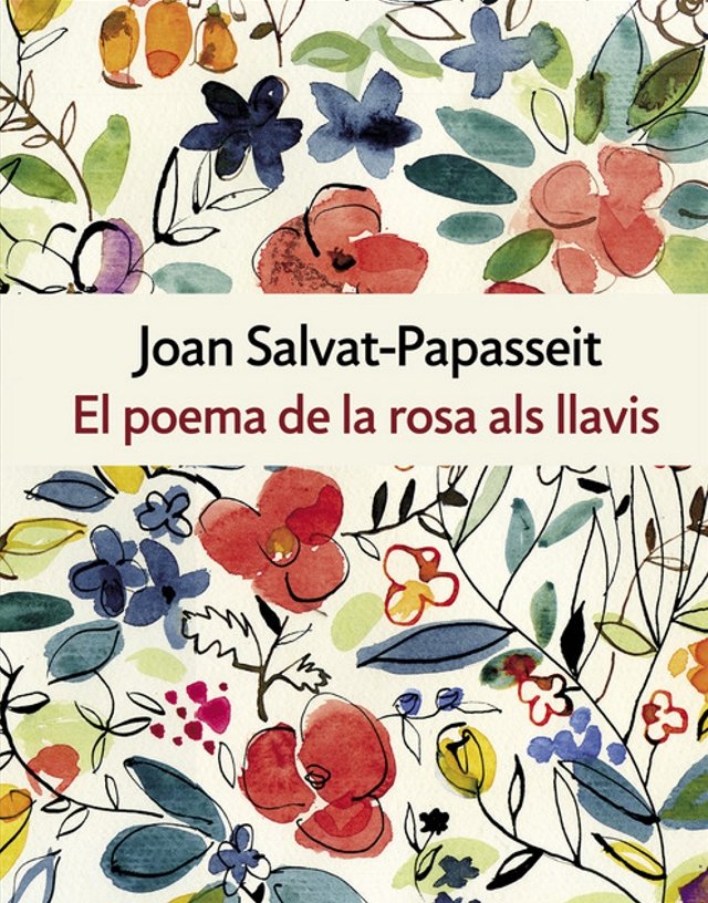 'El poema de la rosa als llavis': retorn voluptuós a Salvat-Papasseit