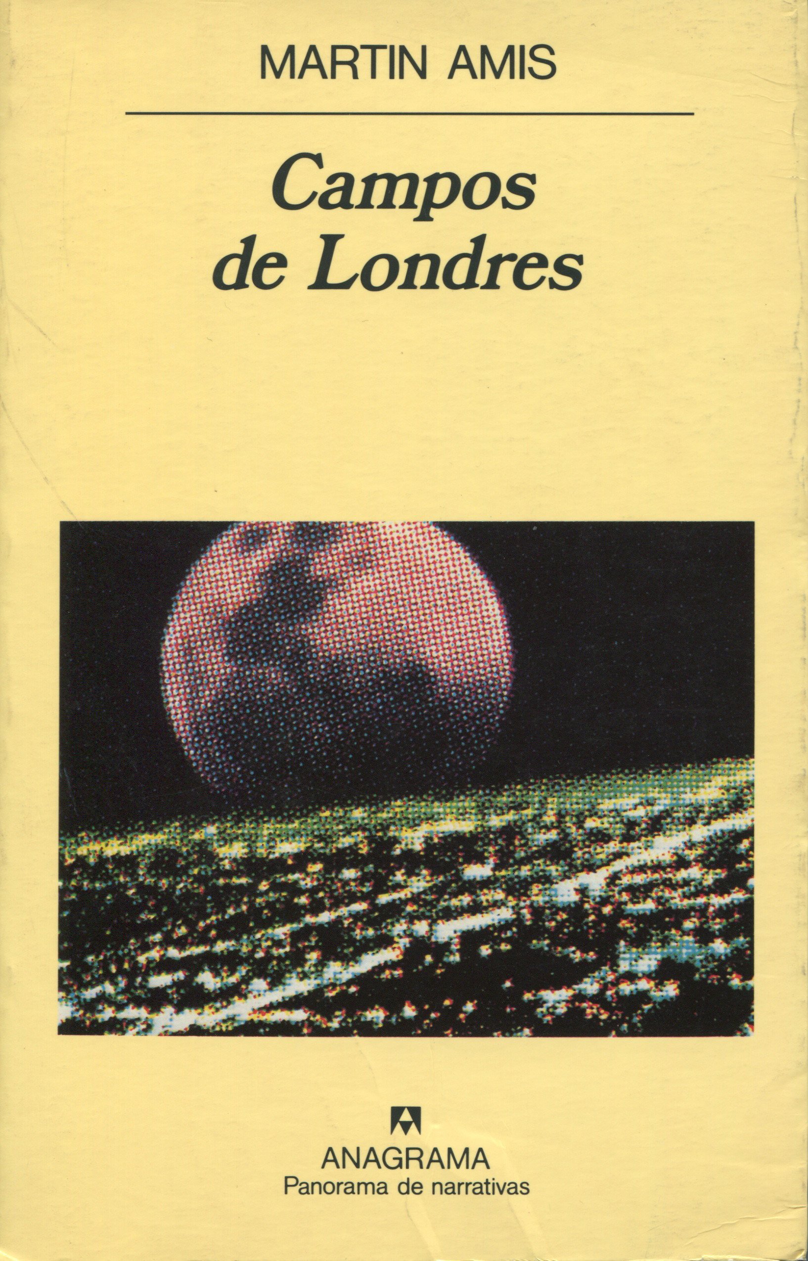 Martin Amis, Campos de Londres Martin Amis, Campos de Londres